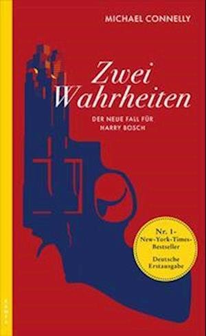 Cover for Michael Connelly · Zwei Wahrheiten (Bok) (2023)