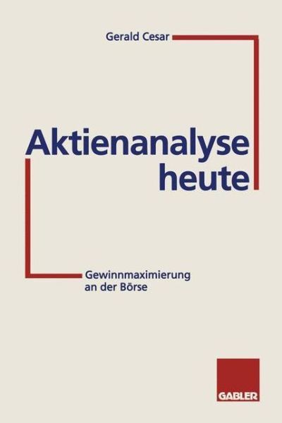 Cover for Aktienanalyse Heute (Paperback Book) [Softcover reprint of the original 1st ed. 1996 edition] (2012)