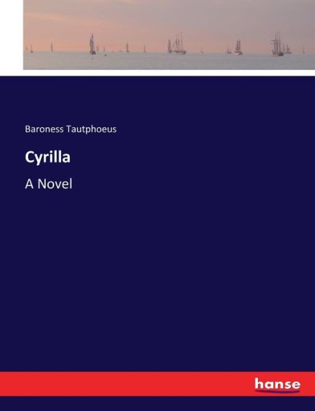 Cover for Baroness Tautphoeus · Cyrilla (Paperback Book) (2017)