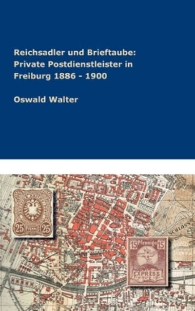 Cover for Oswald Walter · Reichsadler und Brieftaube (Hardcover Book) (2021)