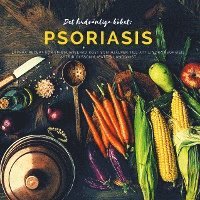 Cover for Mattis Lundqvist · Det hudvänliga köket: psoriasis (Bok) (2022)