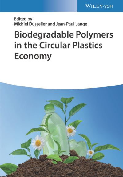 Cover for M Dusselier · Biodegradable Polymers in the Circular Plastics Economy (Hardcover Book) (2022)