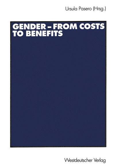 Cover for Ursula Pasero · Gender - From Costs to Benefits (Paperback Book) [2003 edition] (2003)