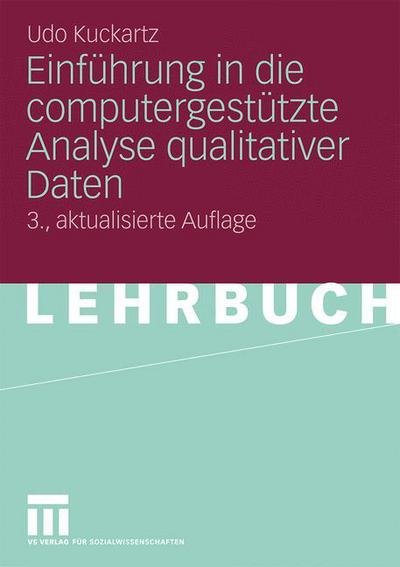 Cover for Dr Udo Kuckartz · Einfuhrung in Die Computergestutzte Analyse Qualitativer Daten (Pocketbok) [3rd 3. Aufl. 2010 edition] (2009)