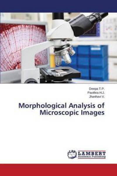 Cover for V Jhanhavi · Morphological Analysis of Microscopic Images (Paperback Book) (2015)