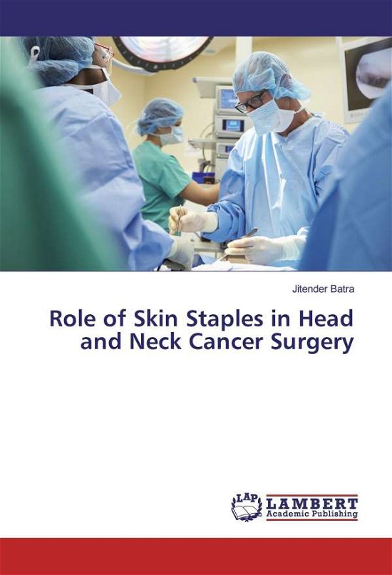 Cover for Batra · Role of Skin Staples in Head and (Book)