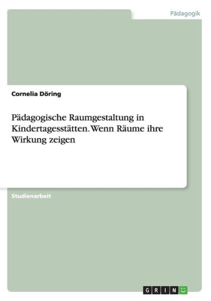 Cover for Döring · Pädagogische Raumgestaltung in K (Book) (2015)