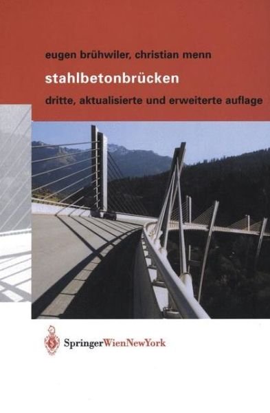 Cover for Eugen Bruhwiler · Stahlbetonbrucken (Paperback Book) [3rd 3. Aufl. 2003. Softcover Reprint of the Origin edition] (2012)