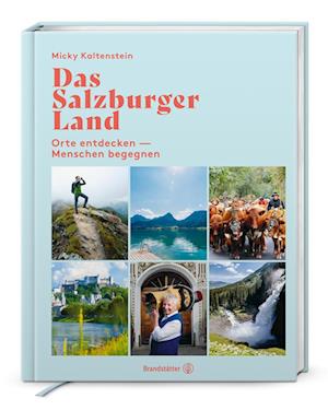 Cover for Micky Kaltenstein · Das Salzburger Land (Book) (2025)