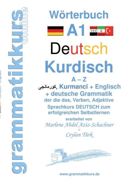 Cover for Marlene Abdel Aziz - Schachner · Worterbuch Deutsch - Kurdisch-kurmandschi- Englisch A1 (Paperback Book) (2015)