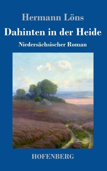 Cover for Löns · Dahinten in der Heide (Book) (2019)