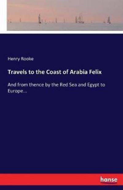 Cover for Rooke · Travels to the Coast of Arabia Fe (Bok) (2017)