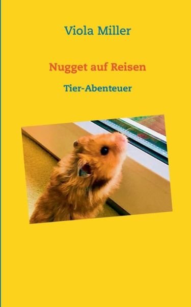 Cover for Miller · Nugget auf Reisen (Book) (2019)