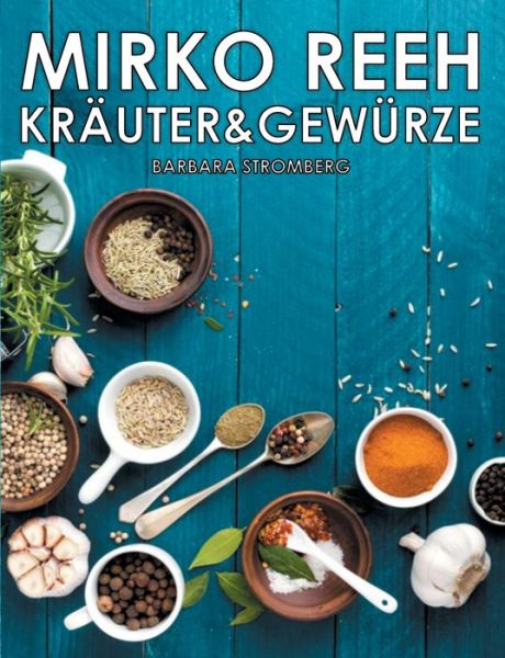 Cover for Mirko Reeh · Krauter und Gewurze (Paperback Book) (2020)