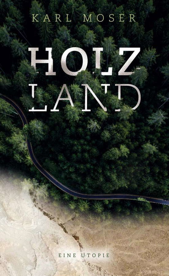 Cover for Moser · Holzland (N/A)