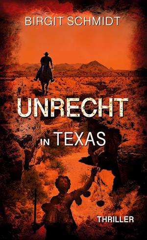 Cover for Birgit Schmidt · Unrecht in Texas (Book) (2024)