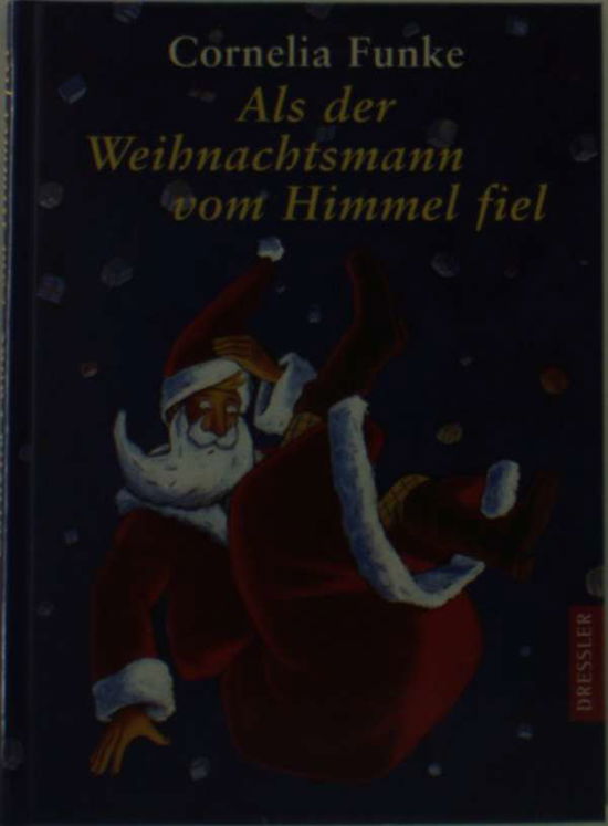 Cover for C. Funke · Als d.Weihnachtsmann v.Himmel (Book)