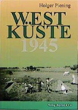 Cover for Holger Piening · Westküste 1945 (Paperback Book) (2000)