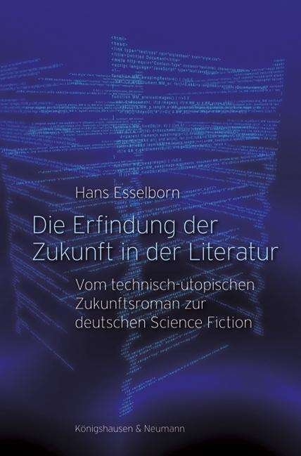 Cover for Esselborn · Die Erfindung der Zukunft (Buch)