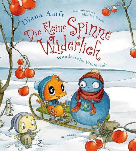 Die kleine Spinne Widerlich - Wundervolle Winterzeit - Diana Amft - Books - Baumhaus Verlag GmbH - 9783833905612 - September 1, 2018