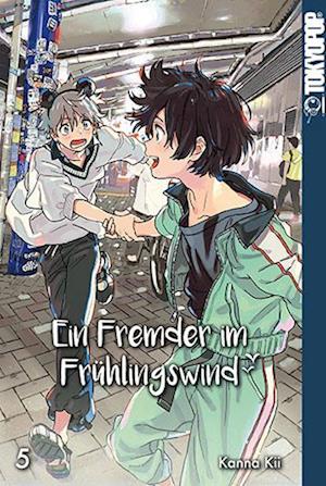 Cover for Kanna Kii · Ein Fremder im Frühlingswind 05 (Buch) (2023)