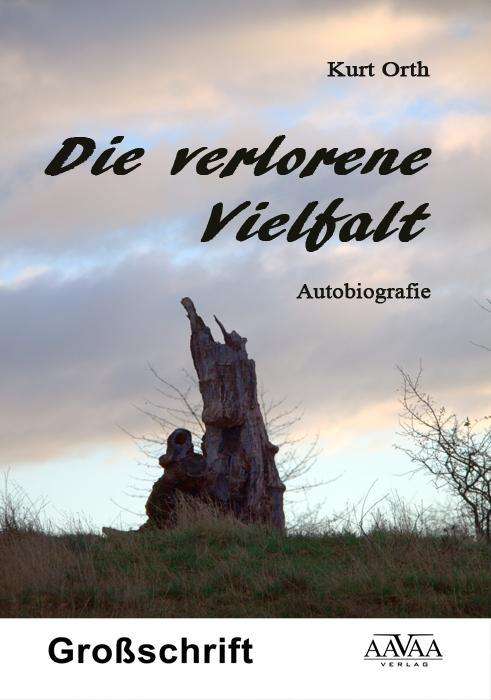 Cover for Orth · Die verlorene Vielfalt,Großdruck (Book)