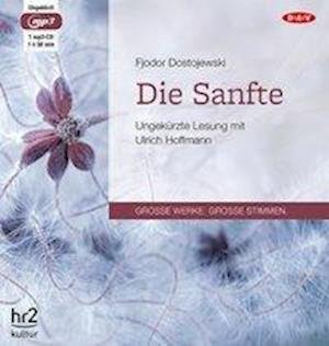 Cover for Fjodor Dostojewski · Dostojewski:die Sanfte,mp3-cd (CD)