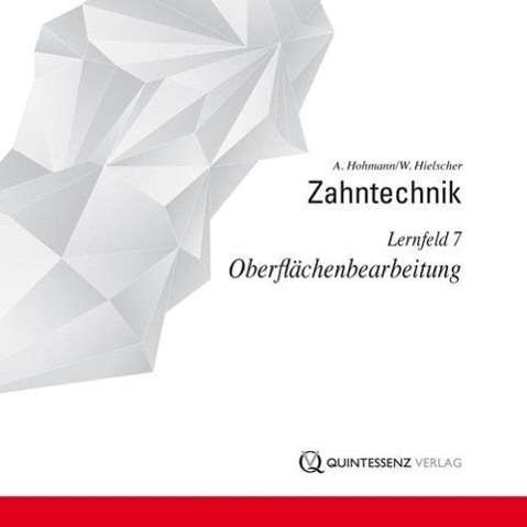 Cover for Hohmann · Zahntechnik, Oberflächenbearbei (Bog)