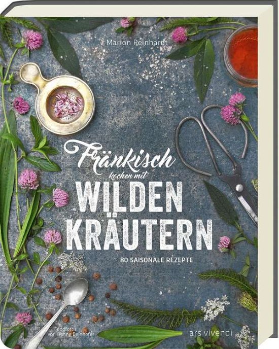 Cover for Reinhardt · Fränkisch kochen mit wilden K (Book)