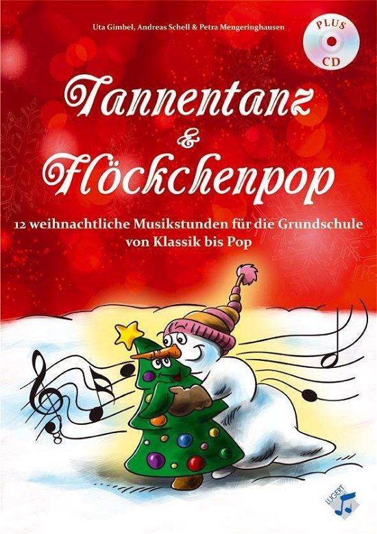 Cover for Gimbel · Tannentanz &amp; Flöckchenpop + CD (Buch)