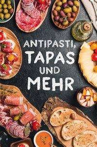 Cover for Scheffler · Antipasti, Tapas und mehr (Buch)