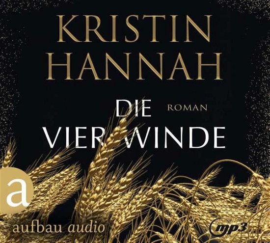CD Die vier Winde - Kristin Hannah - Musiikki - Aufbau Verlage GmbH & Co. KG - 9783961053612 - 