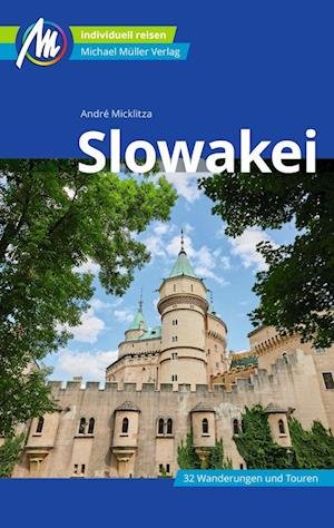 Cover for André Micklitza · Slowakei Reiseführer Michael Müller Verlag (Book) (2023)