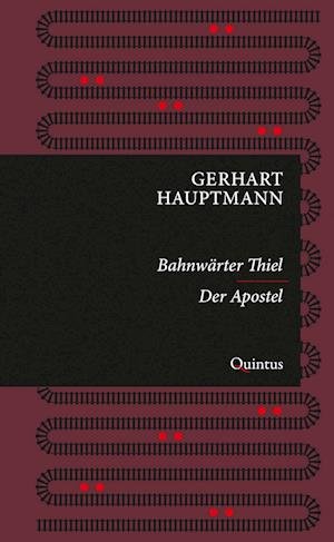 Cover for Gerhart Hauptmann · Bahnwärter Thiel / Der Apostel (Buch) (2023)