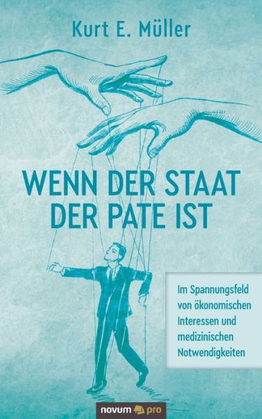 Cover for Kurt E Muller · Wenn der Staat der Pate ist (Paperback Book) (2021)