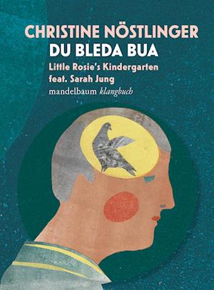 Cover for Christine Nöstlinger · Du bleda Bua (Book) (2024)