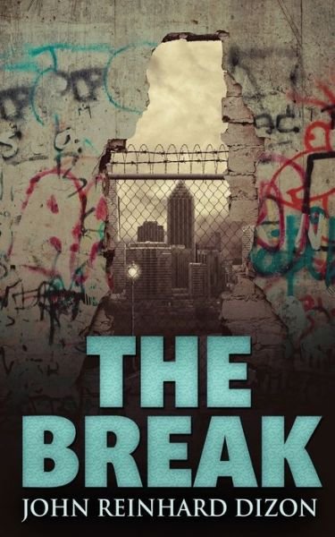 Cover for Next Chapter · The Break (Paperback Book) (2022)