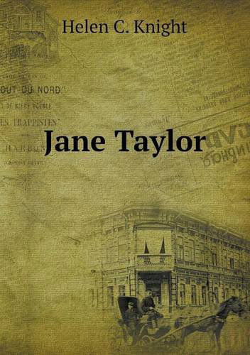 Cover for Helen C. Knight · Jane Taylor (Paperback Book) (2013)