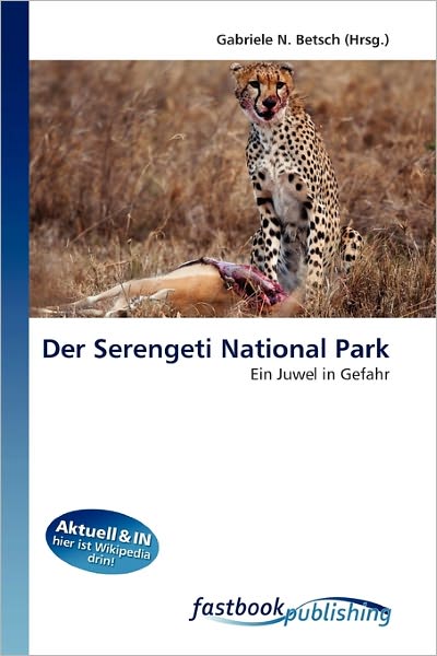 Cover for Betsch · Der Serengeti National Park (Book) (2011)