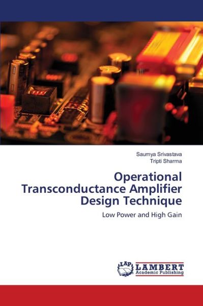 Operational Transconductance - Srivastava - Livros - - 9786200784612 - 17 de março de 2020