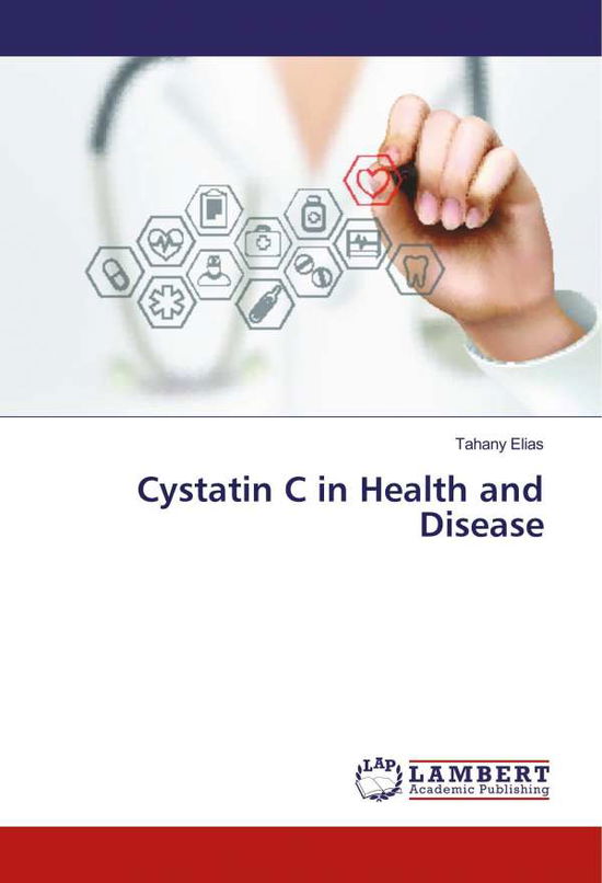 Cover for Elias · Cystatin C in Health and Disease (Book)