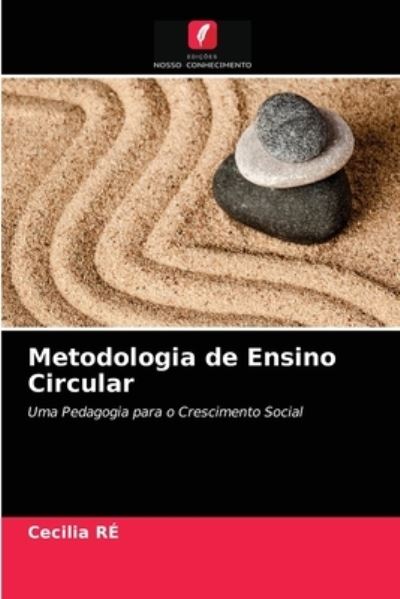 Metodologia de Ensino Circular - Ré - Inne -  - 9786203345612 - 20 lutego 2021