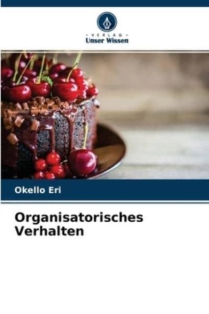 Cover for Okello Eri · Organisatorisches Verhalten (Taschenbuch) (2021)