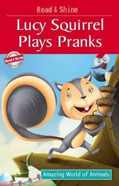 Cover for Pegasus · Lucy Squirrel Plays Pranks (Taschenbuch) (2013)