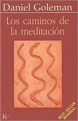 Cover for Daniel Goleman · Los Caminos De La Meditacion (Pocketbok) [Spanish, Tra edition] (2012)