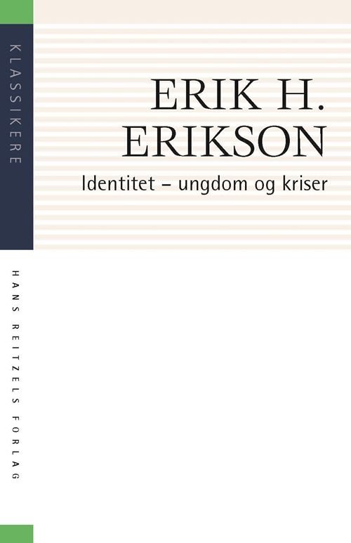 Cover for Erik H. Erikson · Klassikere: Identitet (Sewn Spine Book) [3e uitgave] (2022)