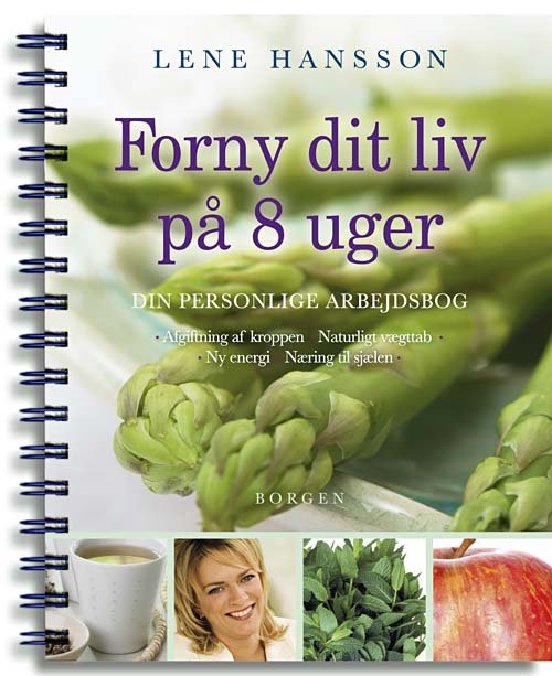 Cover for Lene Hansson · Forny dit liv på 8 uger (Spiral Book) [1e uitgave] (2002)