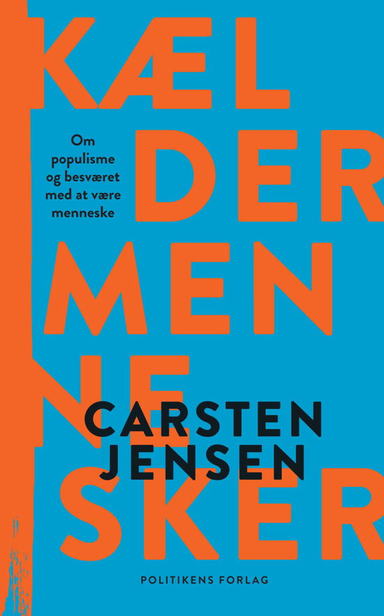 Kældermennesker - Carsten Jensen - Bücher - Politikens Forlag - 9788740048612 - 31. August 2018