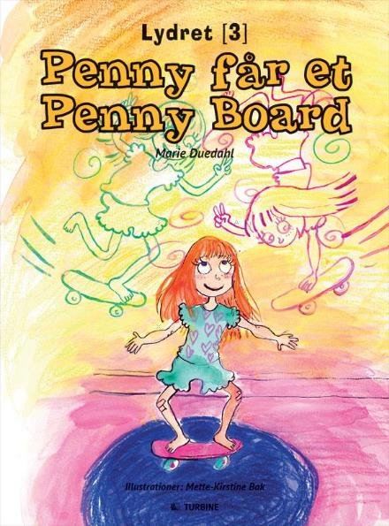 Cover for Marie Duedahl · Lydret: Penny får et pennyboard (Hardcover Book) [1.º edición] (2017)