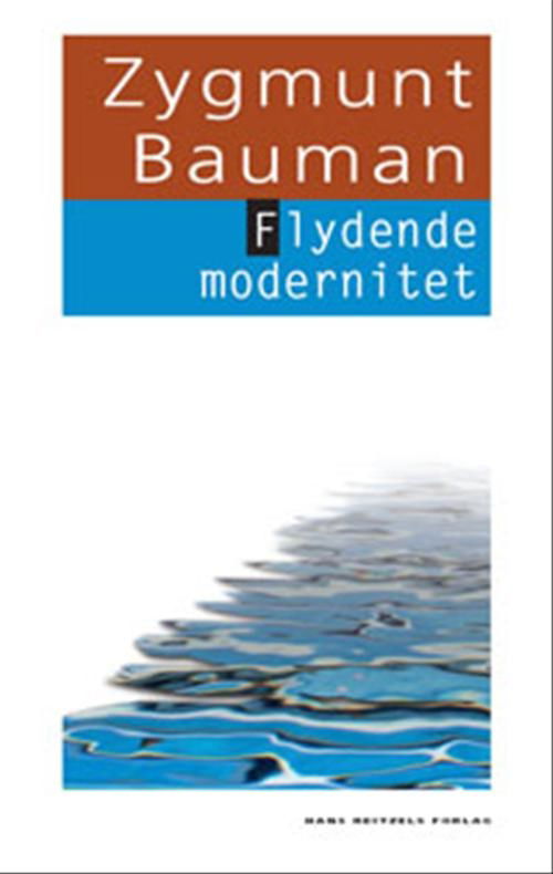 Cover for Zygmunt Bauman · Den hvide serie: Flydende modernitet (Hæftet bog) [1. udgave] (2006)